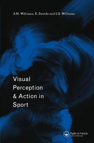 9780203979952: Visual Perception and Action in Sport