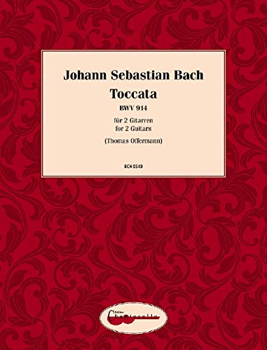 9780204705499: Johann Sebastian Bach: Toccata Bwv 914: BWV 914. 2 guitars. Partition et parties.