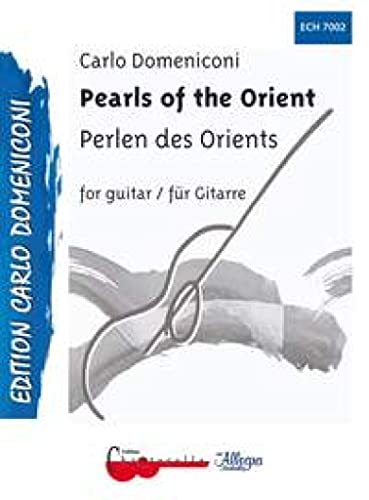 9780204770022: Carlo Domeniconi: Pearls of the Orient for Guitar: Gitarre.