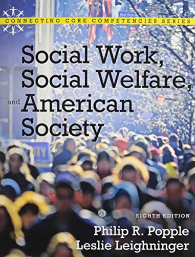 Beispielbild fr Social Work, Social Welfare and American Society with MySocialWorkLab and Pearson eText (8th Edition) (Connecting Core Competencies Series) zum Verkauf von SecondSale