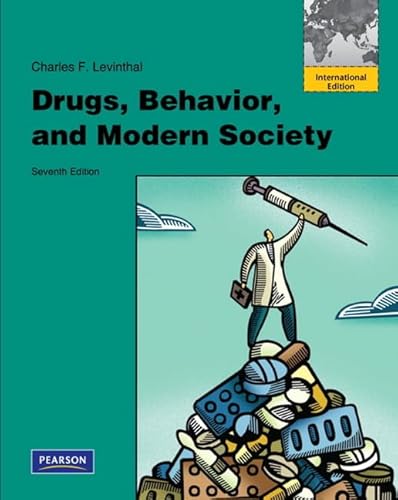 Imagen de archivo de Drugs, Behavior, and Modern Society: International Edition a la venta por Anybook.com