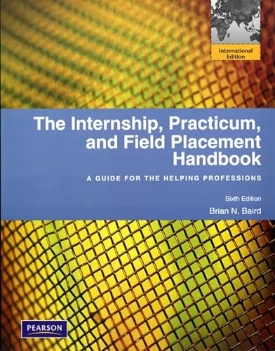 9780205008384: Internship, Practicum, and Field Placement Handbook: Global Edition