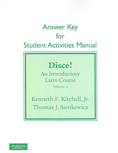 Imagen de archivo de Student Activities Manual Answer Key for Disce! An Introductory Latin Course, Volume 2 a la venta por Iridium_Books