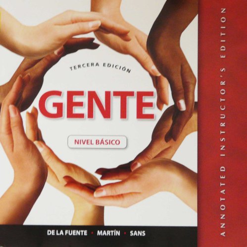 Stock image for Gente: Nivel básico, Annotated Instructor's Edition for sale by Better World Books: West