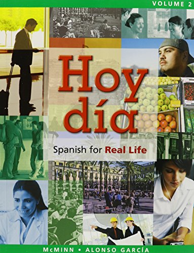 Hoy dia: Spanish for Real Life, Volume 2 with Student Activities Manual and Oxford Dictionary (9780205011018) by McMinn, John T.; Alonso GarcÃ­a, Nuria