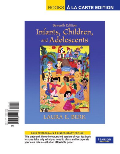Beispielbild fr Infants, Children, and Adolescents: Books a La Carte Edition zum Verkauf von Wizard Books