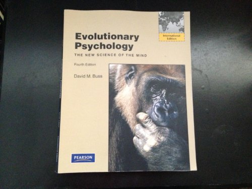 Stock image for Evolutionary Psychology: The New Science of the Mind (4th Edition) for sale by Zoom Books Company