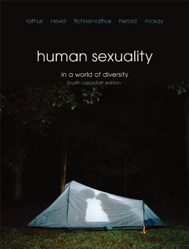 Beispielbild fr Human Sexuality in a World of Diversity, Fourth Canadian Edition (4th Edition) zum Verkauf von ThriftBooks-Dallas