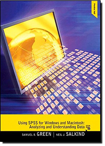 Stock image for Using SPSS for Windows and Macintosh: Analyzing and Understanding Data (6th Edition) for sale by Indiana Book Company