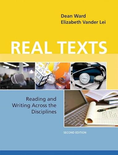 Imagen de archivo de Real Texts : Reading and Writing Across the Disciplines a la venta por Better World Books