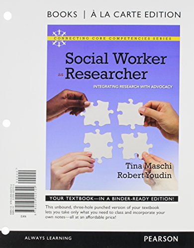 Stock image for Social Worker as Researcher: Integrating Research with Advocacy, Books a la Carte Edition for sale by Iridium_Books