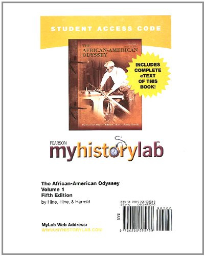 The African-American Odyssey: Myhistorylab + Pearson Etext Student Access Code Card (9780205025329) by Hine, Darlene Clark; Hine, William C.; Harrold, Stanley