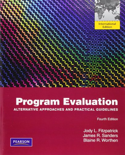 9780205027347: Program Evaluation:Alternative Approaches and Practical Guidelines: International Edition