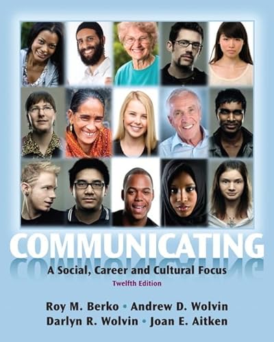 Imagen de archivo de Communicating: A Social, Career, and Cultural Focus a la venta por Wonder Book