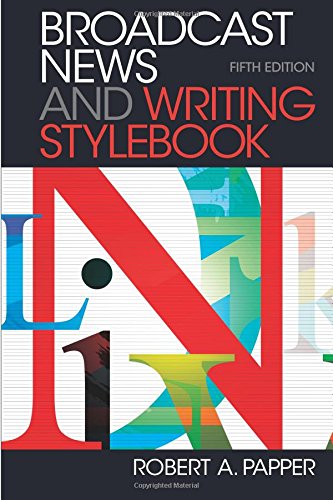 9780205032273: Broadcast News and Writing Stylebook