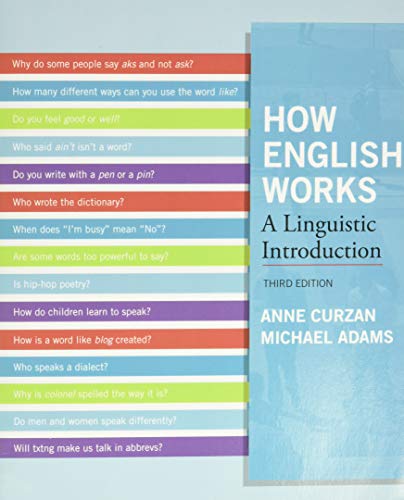 Stock image for How English Works: A Linguistic Introduction for sale by Indiana Book Company