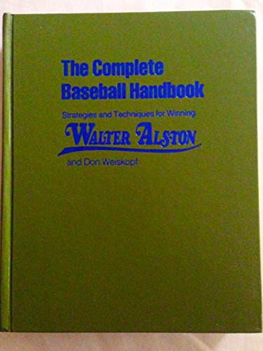 Stock image for The Complete Baseball Handbook: Strategies and Techniques for Winning for sale by Callaghan Books South