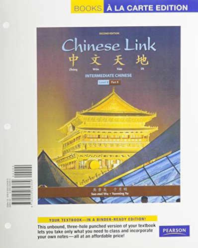 Stock image for Chinese Link Pt. 1 : Intermediate Chinese, Level 2/Part 1, Books a la Carte Edition for sale by Better World Books: West