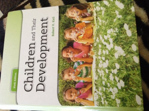 Imagen de archivo de Children and Their Development a la venta por ThriftBooks-Dallas