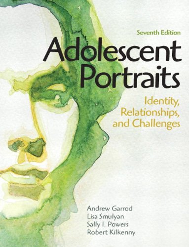 Beispielbild fr Adolescent Portraits: Identity, Relationships, and Challenges (7th Edition) zum Verkauf von SecondSale