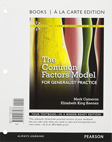Stock image for Common Factors Model for Generalist Practice, The, Books a la Carte Plus MyLab Search with eText -- Access Card Package for sale by Iridium_Books
