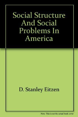 Beispielbild fr Social Structure and Social Problems in America zum Verkauf von POQUETTE'S BOOKS