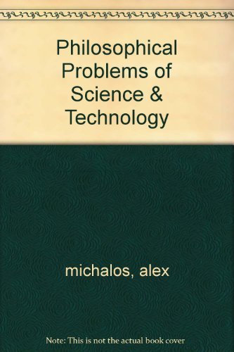 Beispielbild fr Philosophical Problems of Science and Technology zum Verkauf von Better World Books: West
