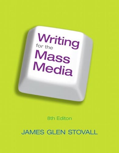 Imagen de archivo de Writing for the Mass Media (8th Edition) a la venta por SecondSale