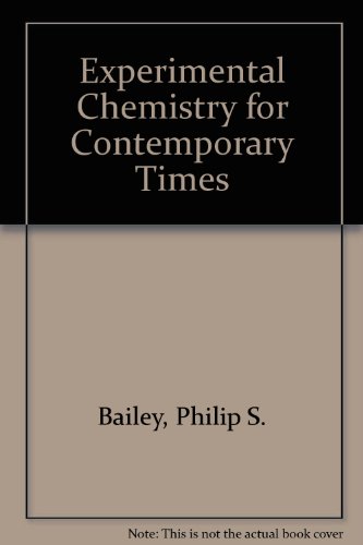 Beispielbild fr Experimental Chemistry for Contemporary Times zum Verkauf von BookDepart