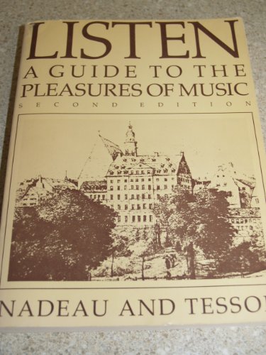 Beispielbild fr Listen: A guide to the pleasures of music zum Verkauf von medimops