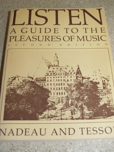 Imagen de archivo de Listen : A Guide to the Pleasures of Music a la venta por Better World Books