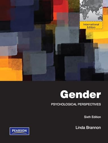 Stock image for Gender: Psychological Perspectives, International Edition, 6e: Psychological Perspectives, Sixth Edition: Global Edition for sale by WorldofBooks