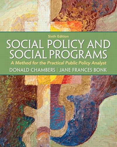9780205052769: Social Policy and Social Programs: A Method for the Practical Public Policy Analyst (Mysearchlab)