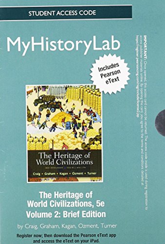 Stock image for The Heritage of World Civilizations: Myhistorylab With Pearson Etext Student Access Code Card: 2 for sale by Irish Booksellers