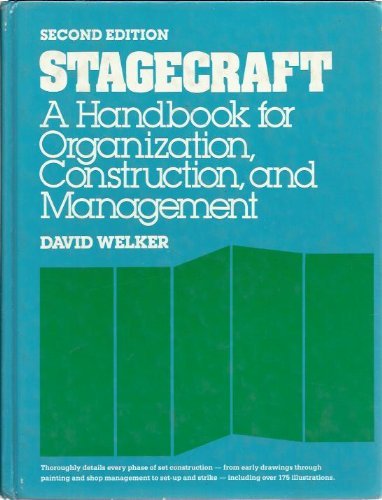 Beispielbild fr Stagecraft : For Organization, Construction and Management zum Verkauf von Better World Books