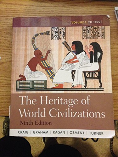 9780205056002: The Heritage of World Civilizations: Volume 1 with Myhistorylab and Pearson Etext