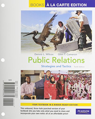 Stock image for Public Relations: Strategies and Tactics, Books a la Carte Plus Mycommunicationlab with Etext -- Access Card Package for sale by ThriftBooks-Dallas