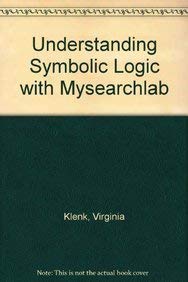 Stock image for Understanding Symbolic Logic with MyLab Search (5th Edition) for sale by Iridium_Books