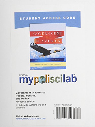 MyPoliSciLab without Pearson eText -- Standalone Access Card -- for Government in America: People, Politics and Policy (15th Edition) (9780205057214) by Edwards III, George C.; Wattenberg, Martin P.; Lineberry, Robert L.