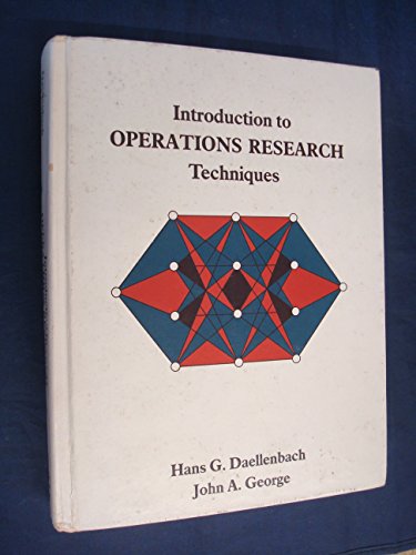 Introduction to operations research techniques (9780205057559) by Daellenbach, Hans G