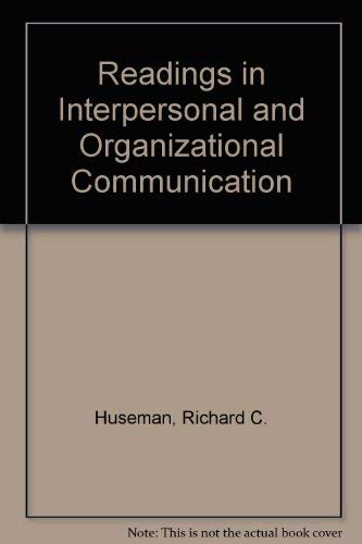 Stock image for Readings in interpersonal & organizational communication for sale by Half Price Books Inc.