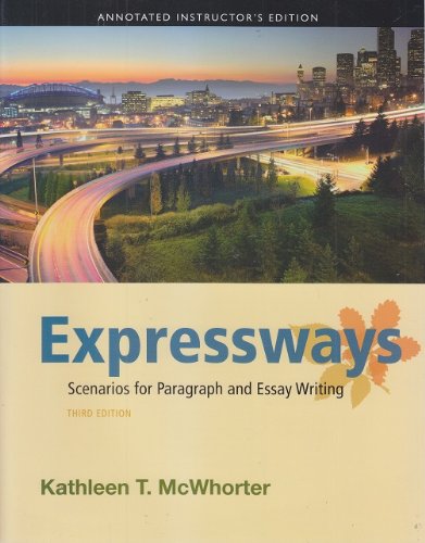 Imagen de archivo de Expressways: Scenarios for Paragraph and Essay Writing a la venta por ThriftBooks-Atlanta