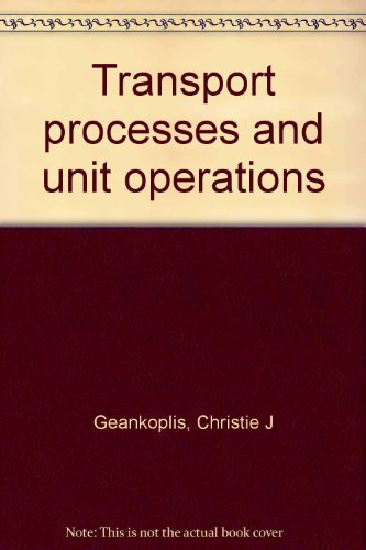 9780205059393: Transport processes and unit operations by Geankoplis, Christie J