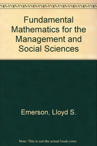 Beispielbild fr Fundamental Mathematics for the Management and Social Sciences zum Verkauf von Library House Internet Sales