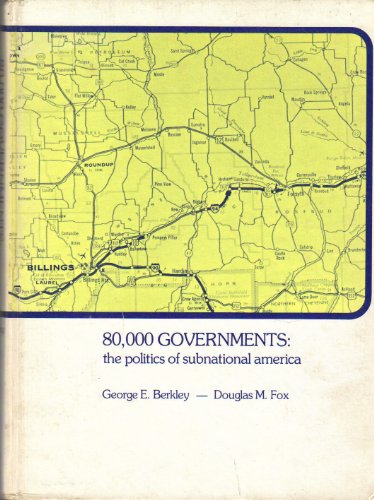 Imagen de archivo de 80,000 Governments: The Politics of Subnational America a la venta por BookDepart