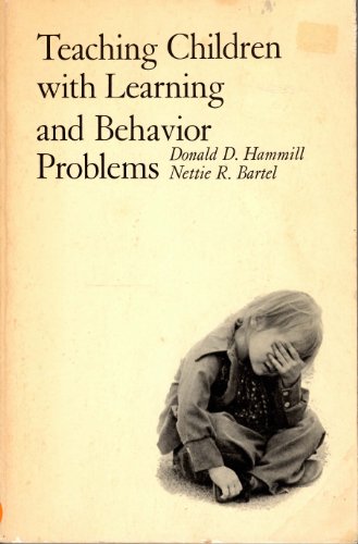 9780205060177: Teaching Children with Learning and Behaviour Problems
