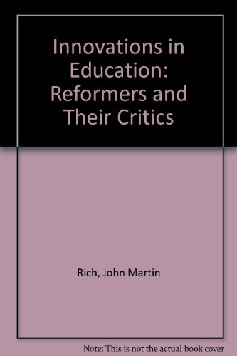 Stock image for Innovations in Education: Reformers and Their Critics for sale by NEPO UG