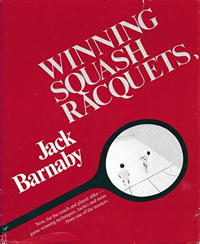 9780205061754: Winning Squash Racquets