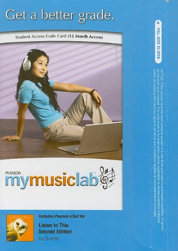 Listen to This Mymusiclab Passcode: Includes Pearson Etext (9780205063796) by Bonds, Mark Evan