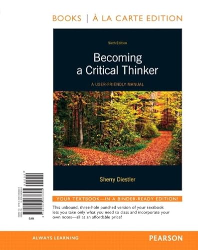 Imagen de archivo de Becoming A Critical Thinker: A User-Friendly Manual, Books a la Carte Edition a la venta por SecondSale